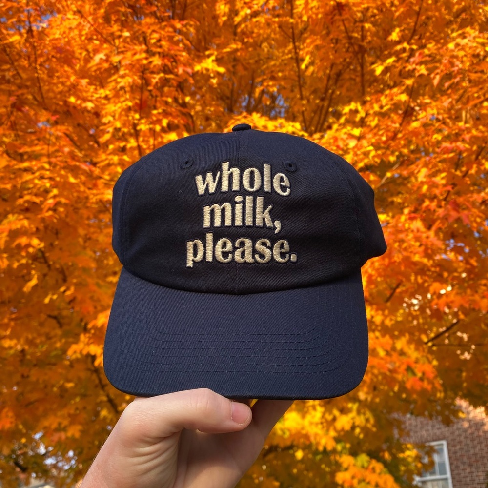 “Whole Milk Please” relaxed dad cap